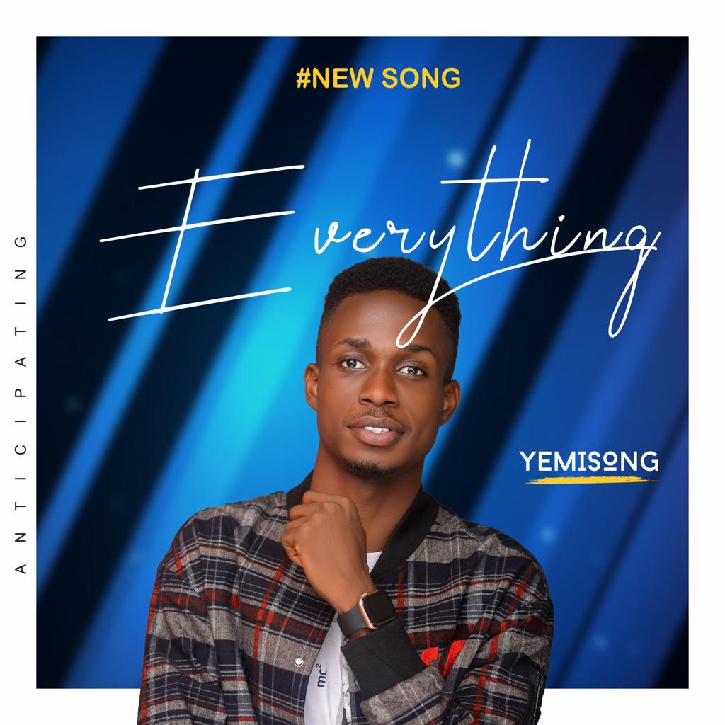 [MUSIC] Yemi Song - Everything