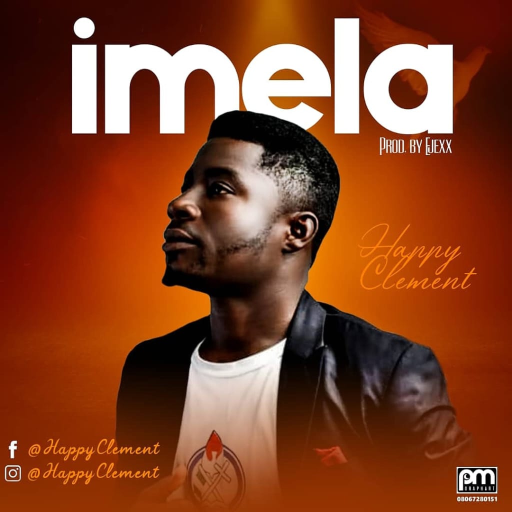 [MUSIC] Happy Clement - Imela