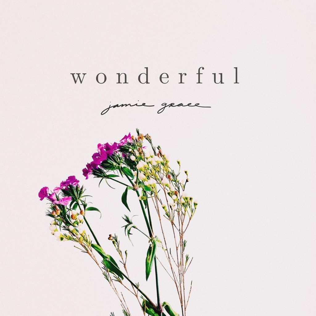 [MUSIC] Jamie Grace - Wonderful