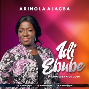 [MUSIC] Arinola Ajagba - Idi Ebube