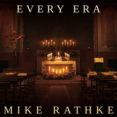 [MUSIC] Mike Rathke - Every Era