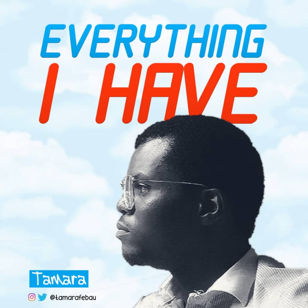 [MUSIC] Tamara - Everything I Have