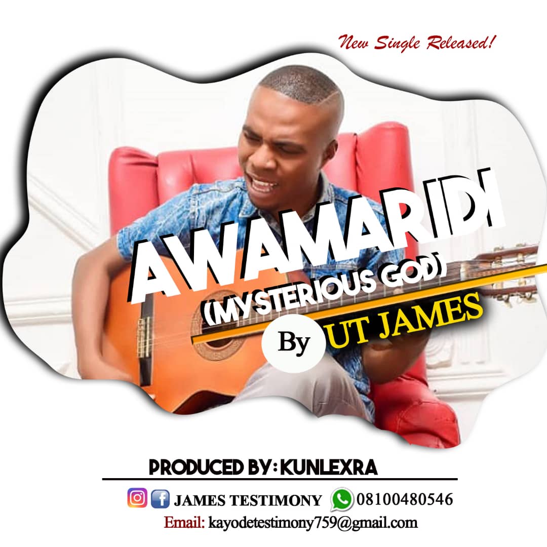 [MUSIC] UT James - Awamaridi (Mysterious God)