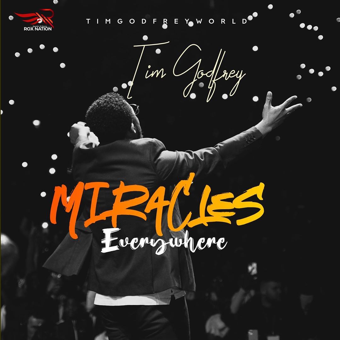 [MUSIC] Tim Godfrey - Miracles Everywhere