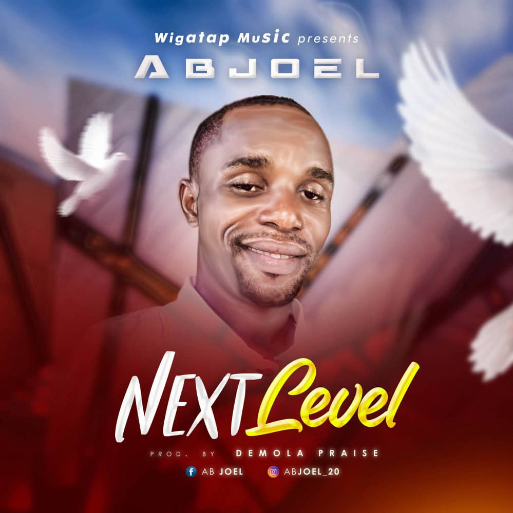 [MUSIC] AB Joel - Next Level