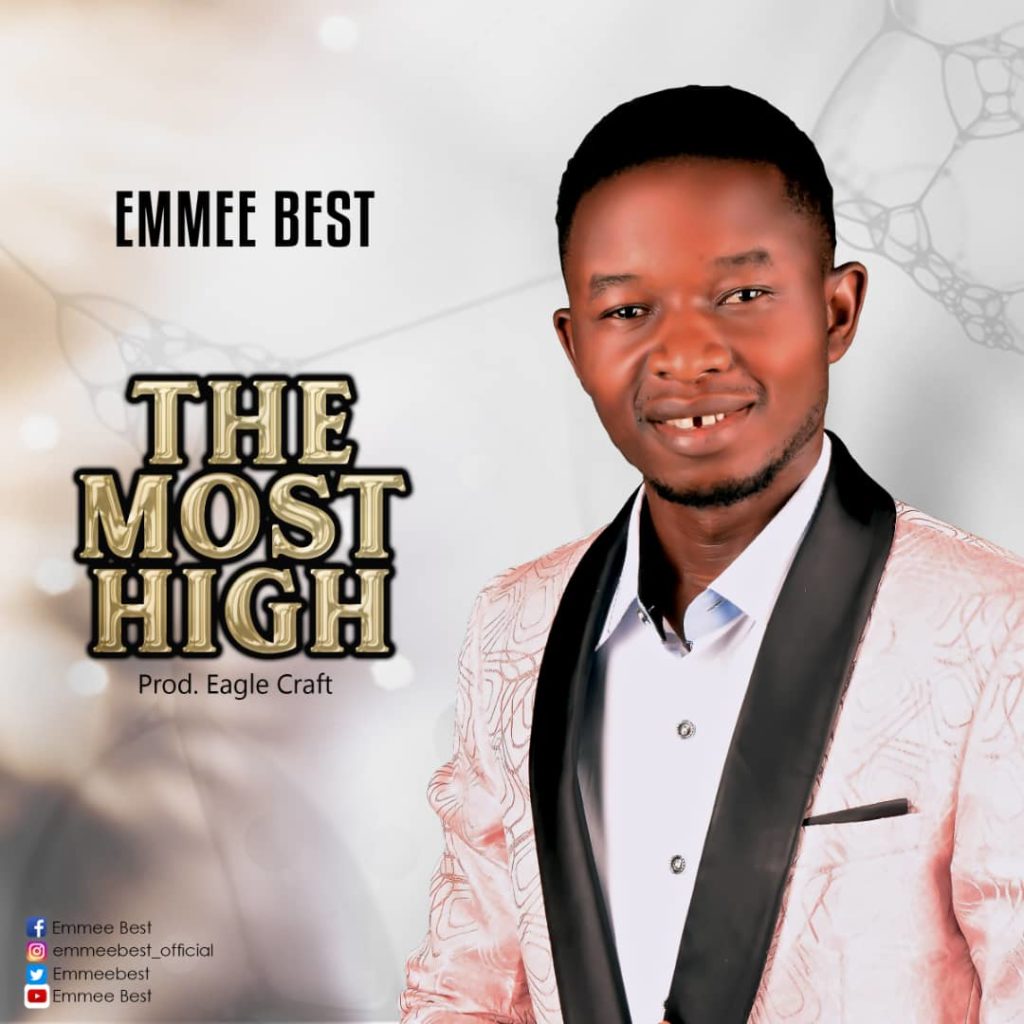 [MUSIC] Emmee Best - The Most High