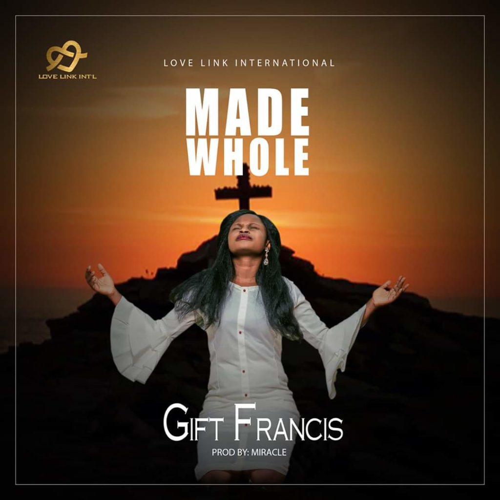 [MUSIC] Gift Francis - Made whole