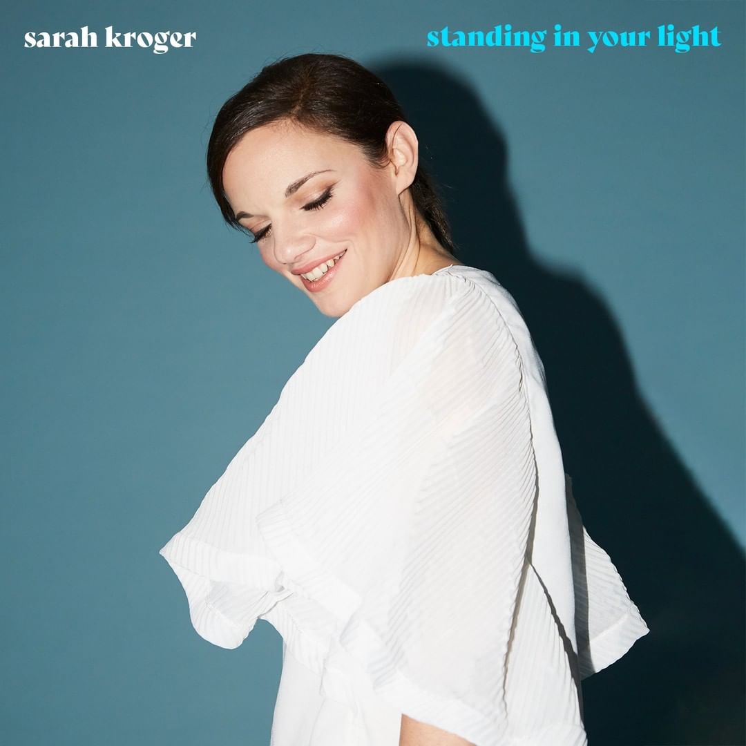 [MUSIC] Sarah Kroger - Standing In Your Light