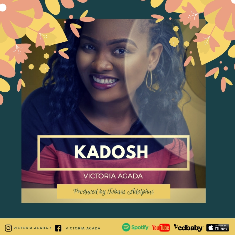 [MUSIC] Victoria Agada - Kadosh