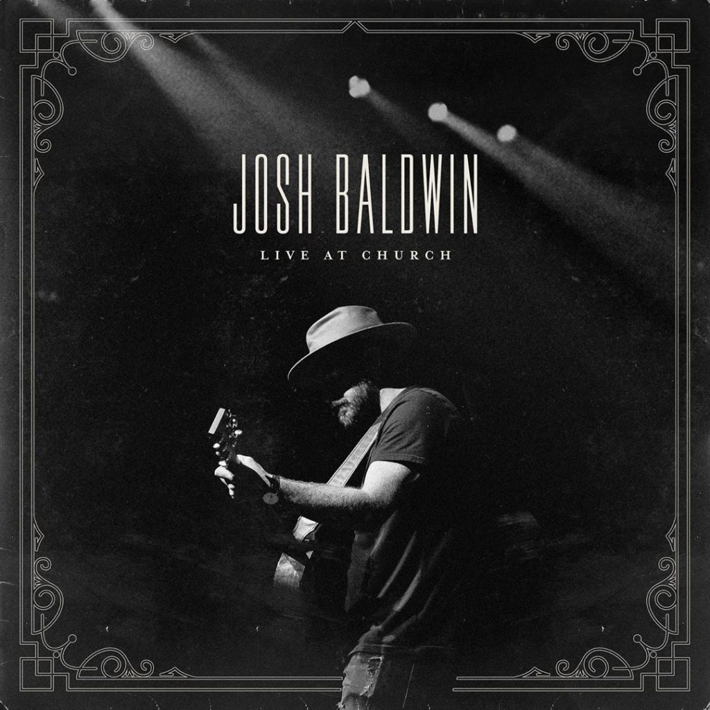 [EP] Josh Baldwin - Live at Church 