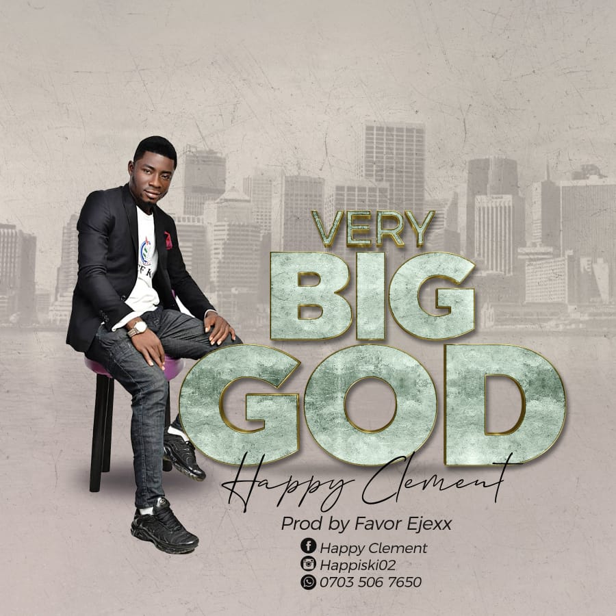 [MUSIC] Happy Clement - Very Big God