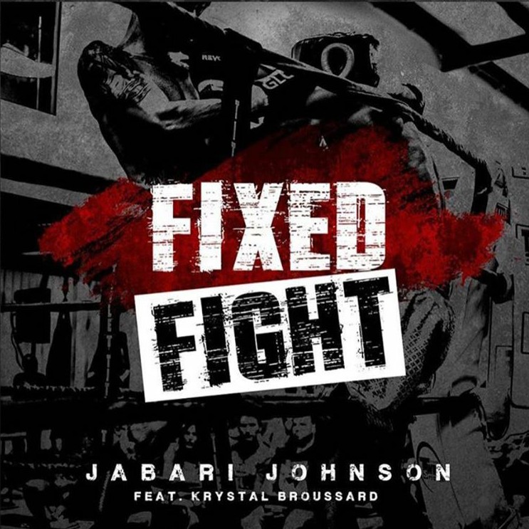 [MUSIC] Jabari Johnson - Fixed Fight