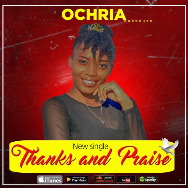 [MUSIC] Ochria - Thanks and Praise