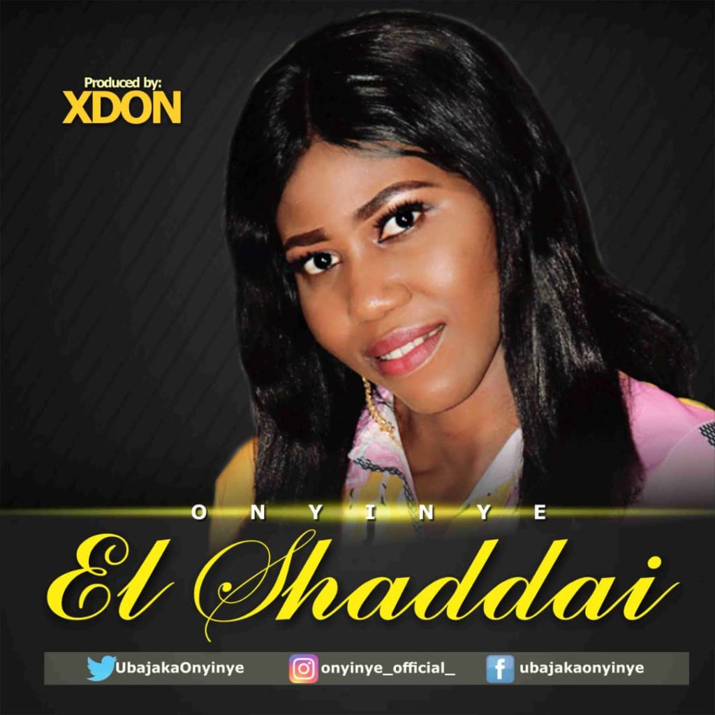 [MUSIC] Onyinye - El Shaddai