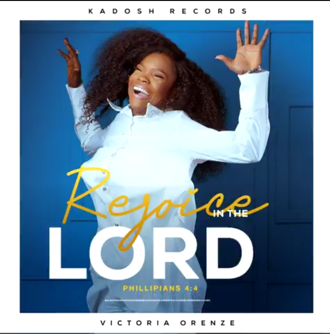 [MUSIC] Victoria Orenze - Rejoice In The Lord