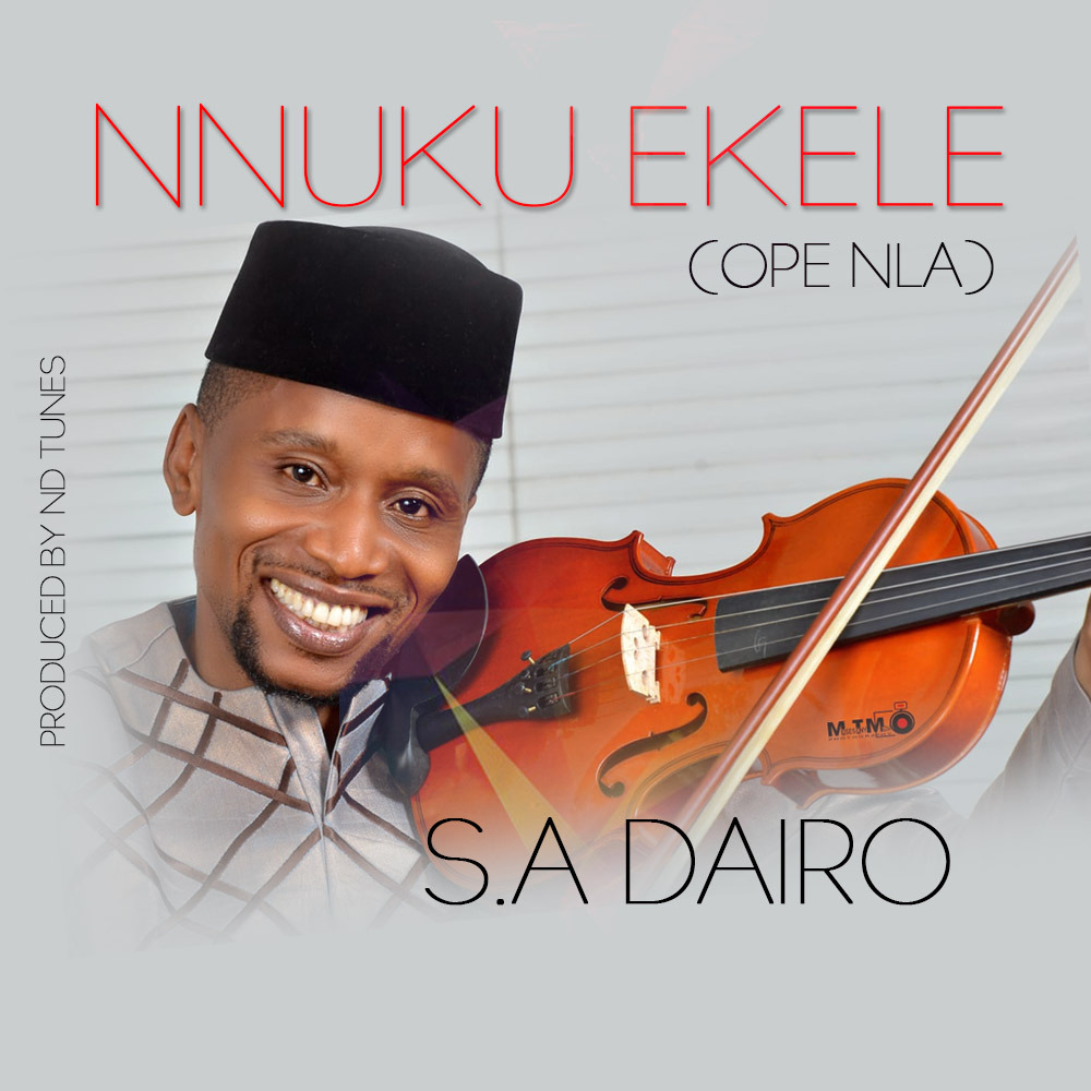 [MUSIC] S.A. Dairo - Nnuku Ekele