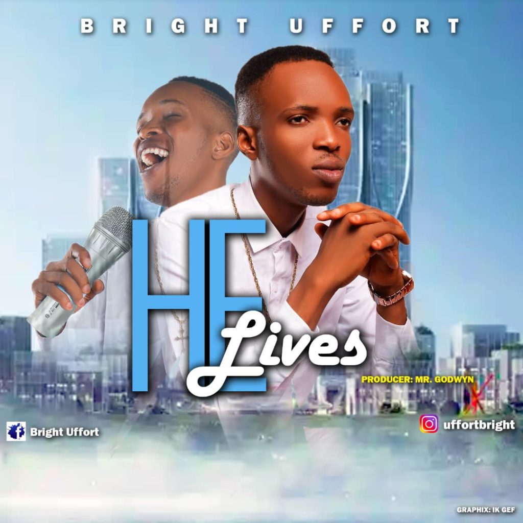 [MUSIC] Bright Uffort - He Lives