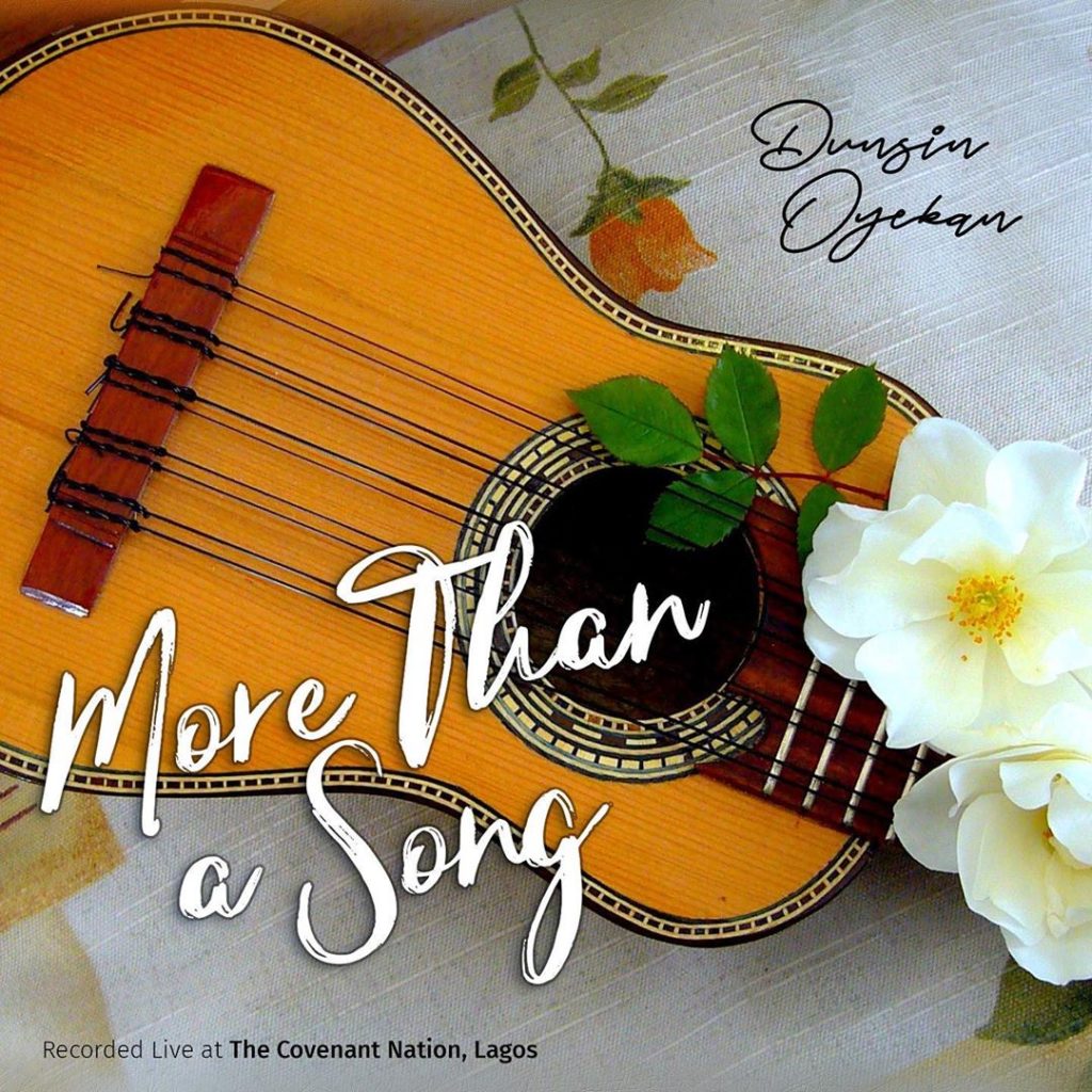 [MUSIC] Dunsin Oyekan - More Than a Song