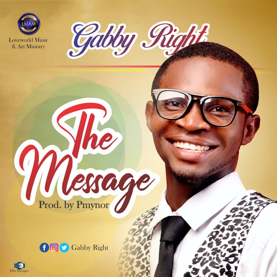 [MUSIC] Gabby Right - The Message