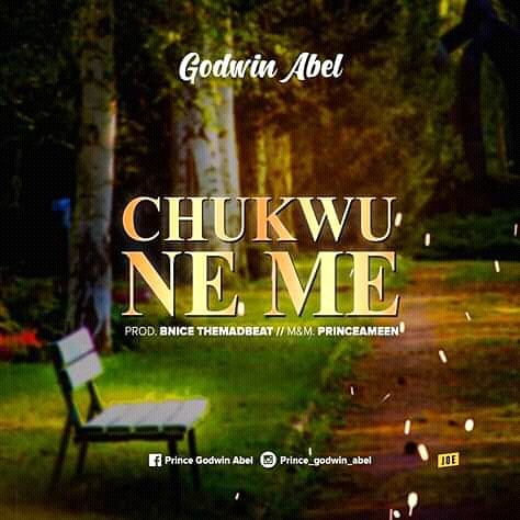 [MUSIC] Godwin Abel - Chukwu Ne Me