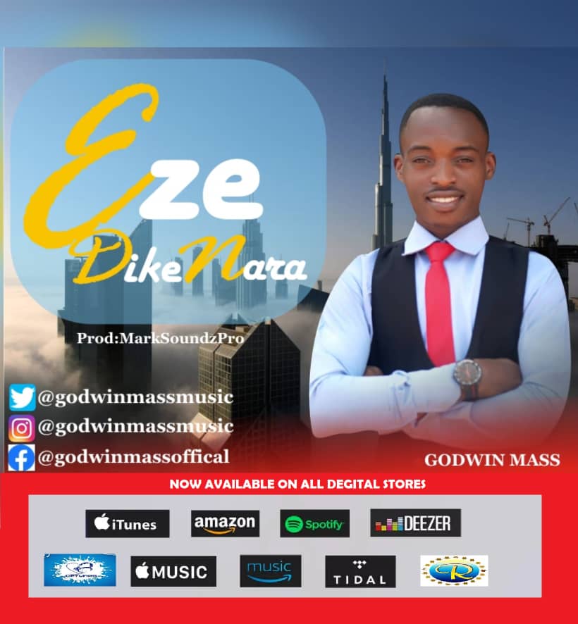 [MUSIC] Godwin Mass - Eze Dike Nara