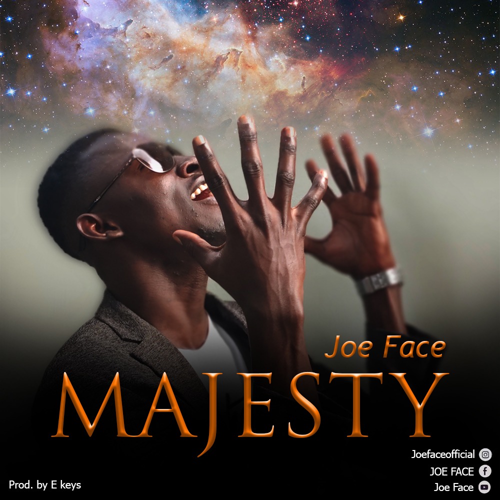 Joe Face - Majesty