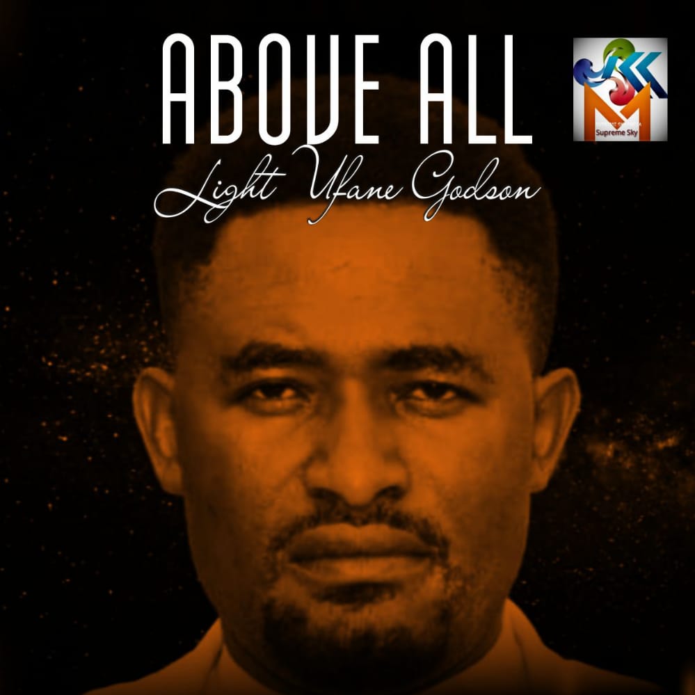 [MUSIC] Light Ufane - Above All