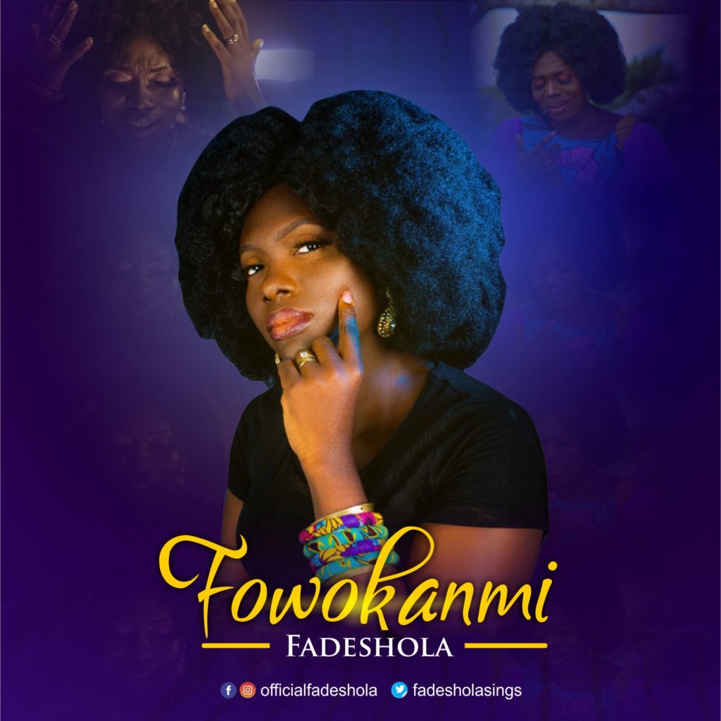 [MUSIC] Fadeshola - Fowokanmi