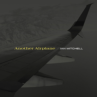 [MUSIC] Ian Mitchell - Another Airplane'