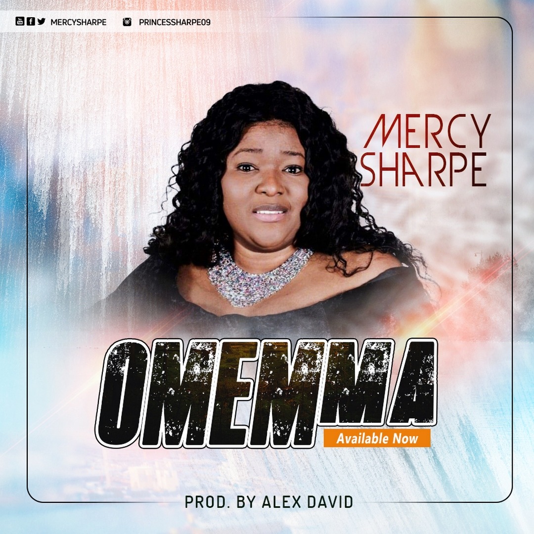 [MUSIC] Mercy Sharpe - Omemma