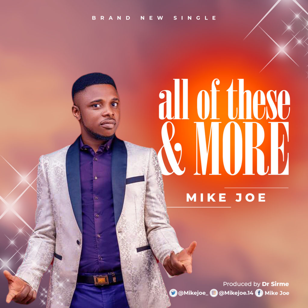 [MUSIC] Mike Joe - All of these and More