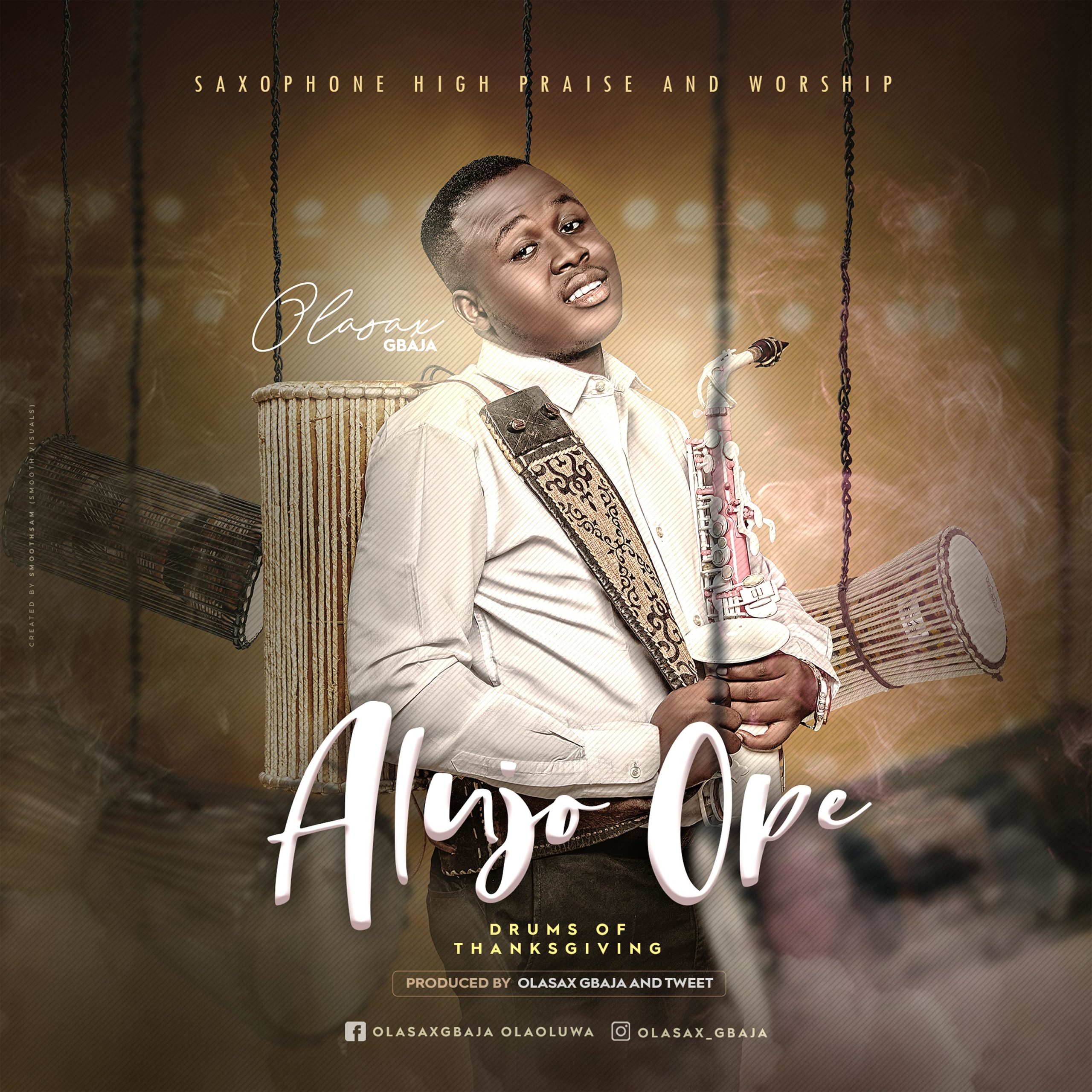 [MUSIC] OlasaxGbaja - Alujo Ope