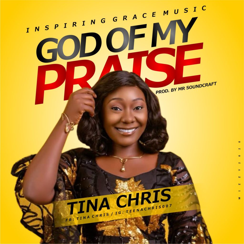 [MUSIC] Tina Chris - God Of My Praise