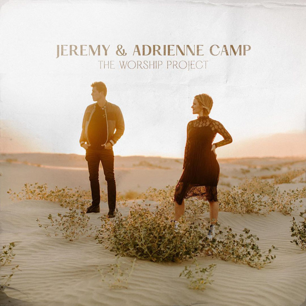 Jeremy & Adrienne Camp - Whatever May Come