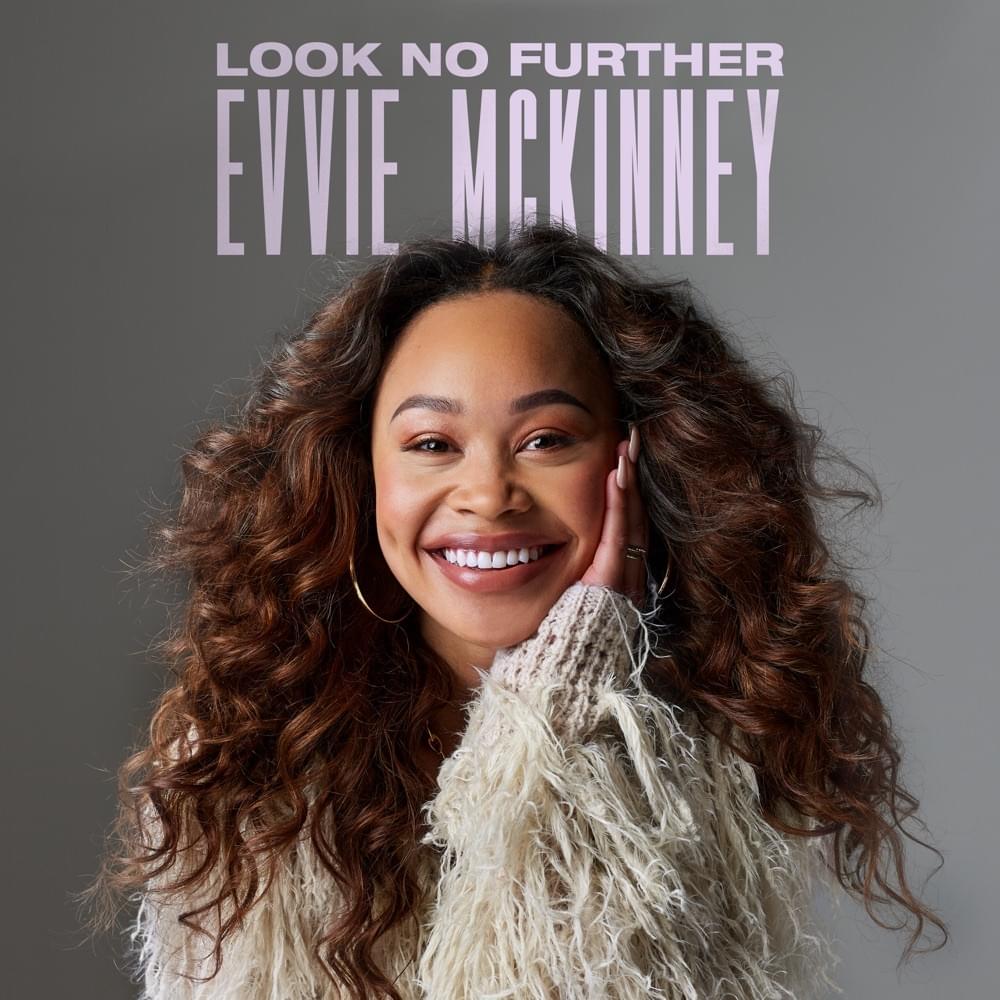 [MUSIC] Evvie McKinney - Look No Further