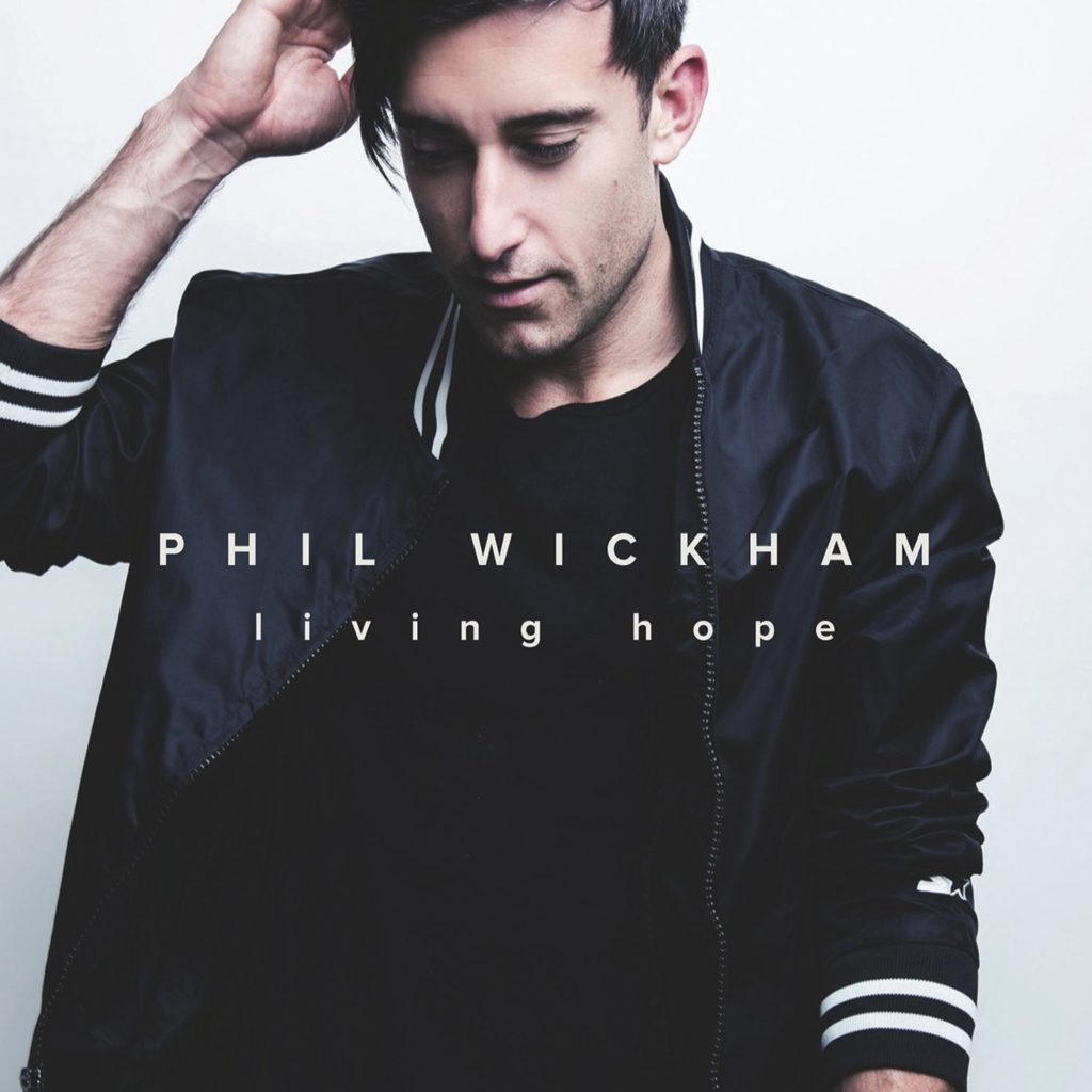 [MUSIC] Phil Wickham - Living Hope