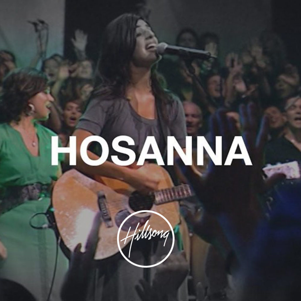 [MUSIC] Hillsong Worship - Hosanna