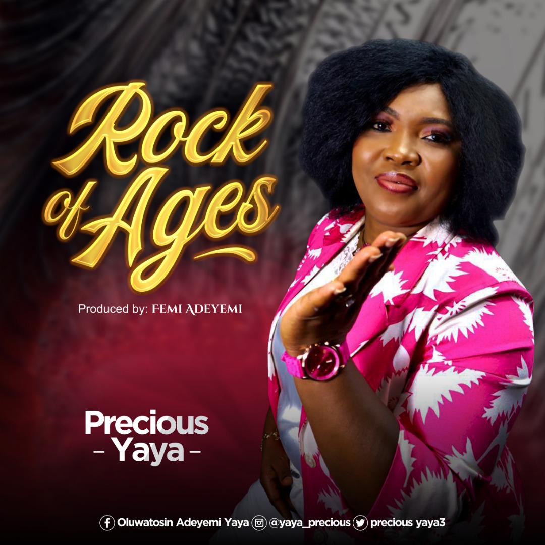 [MUSIC] Precious Yaya - Rock Of Ages