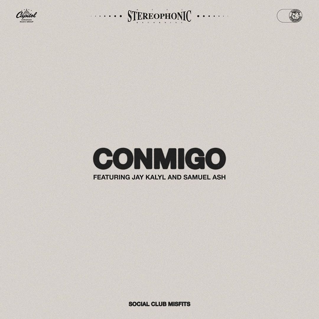 [MUSIC] Social Club Misfits - Conmigo (Ft. Jay Kalyl & Samuel AsH)