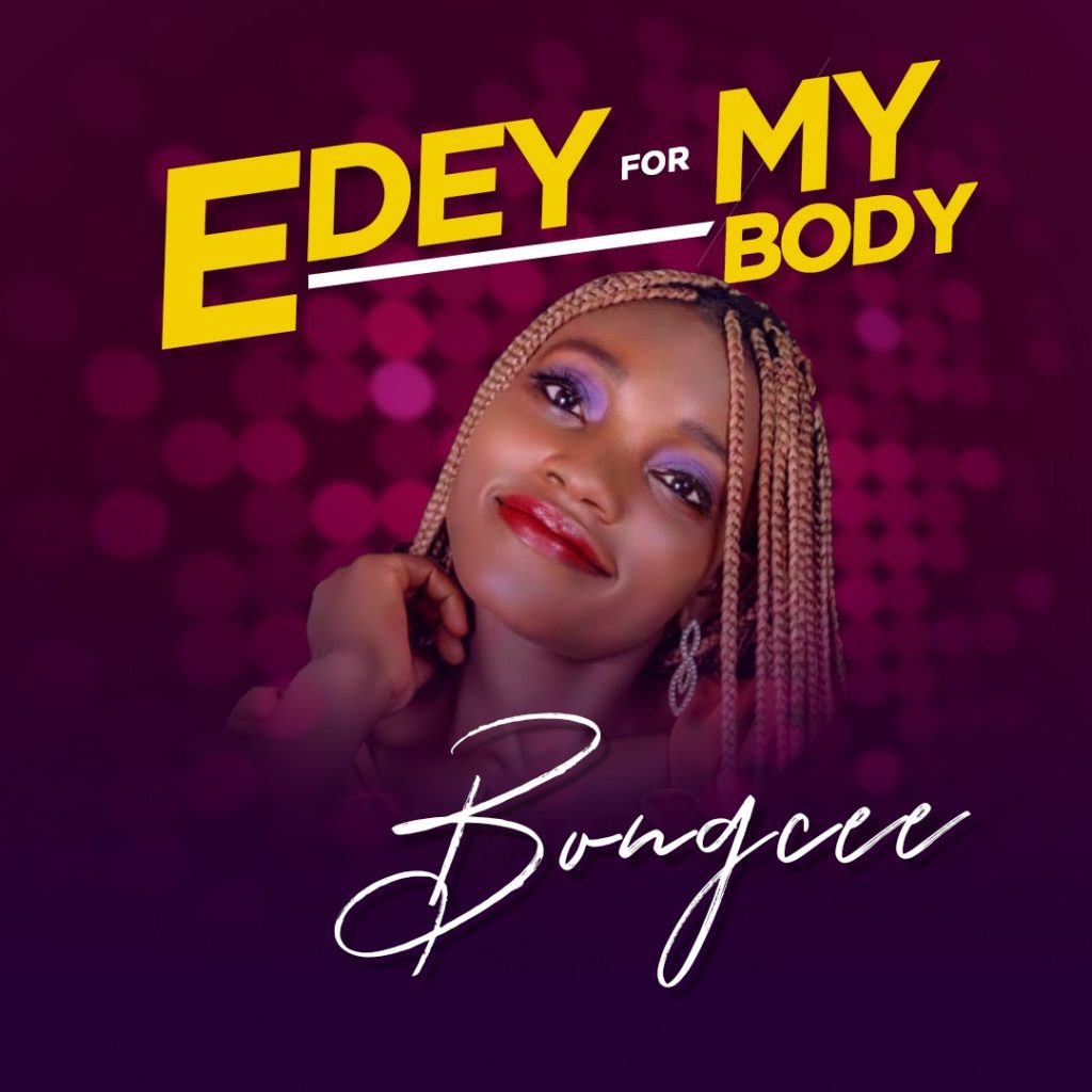 [MUSIC] Bongcee - E Dey For My Body