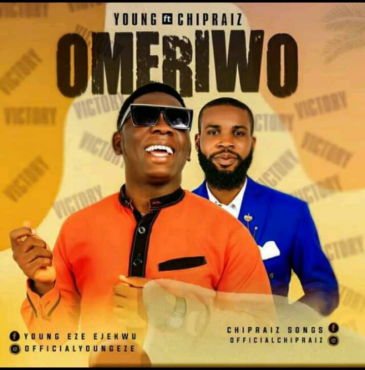 [MUSIC] Young - Omeriwo (Ft. Chipraiz)