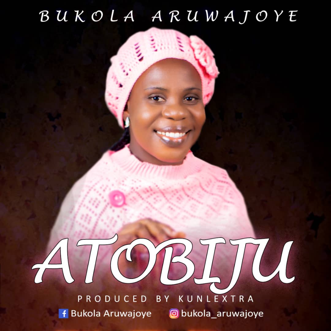 [MUSIC] Bukola Aruwajoye - Atobiju