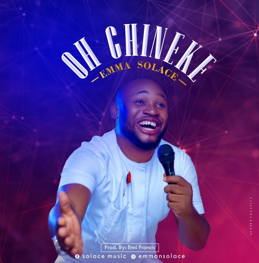 [MUSIC] Emma Solace – Oh Chineke