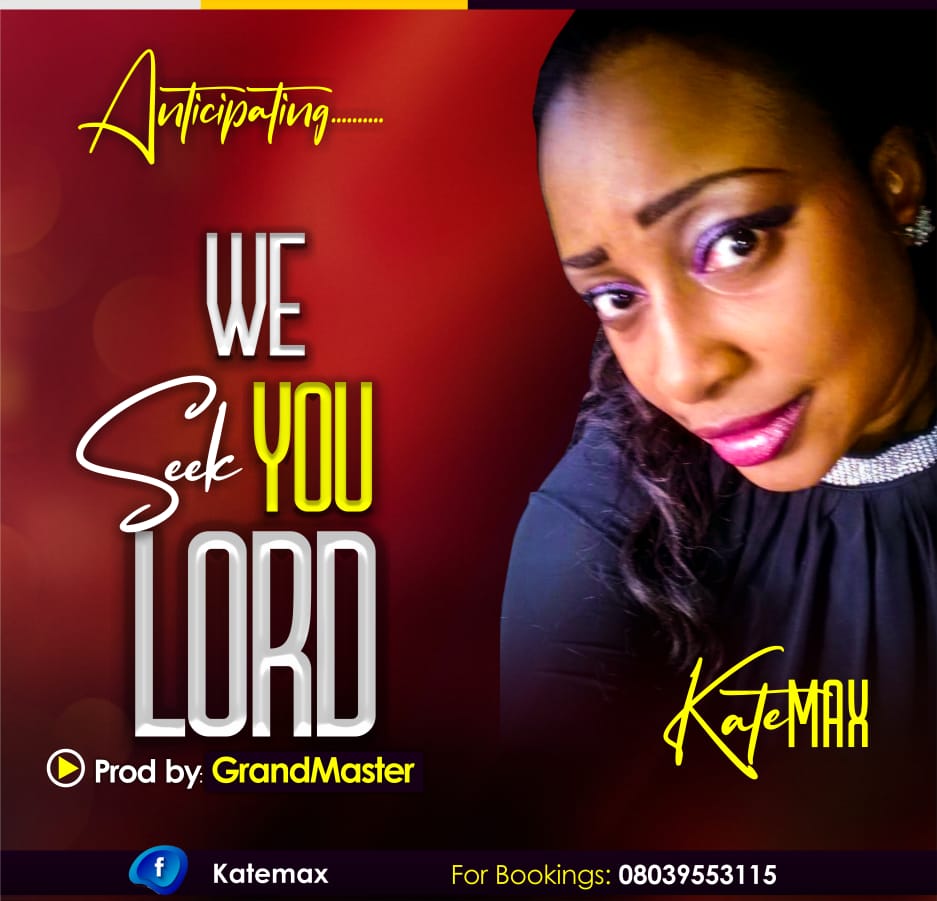 [MUSIC] KateMax - We Seek you LORD