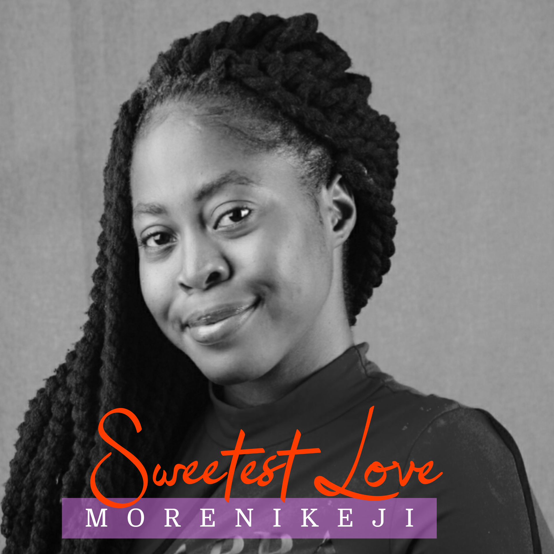 [MUSIC] Morenikeji - Sweetest Love