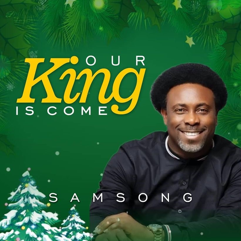 [MUSIC] Samsong - Our King is Come