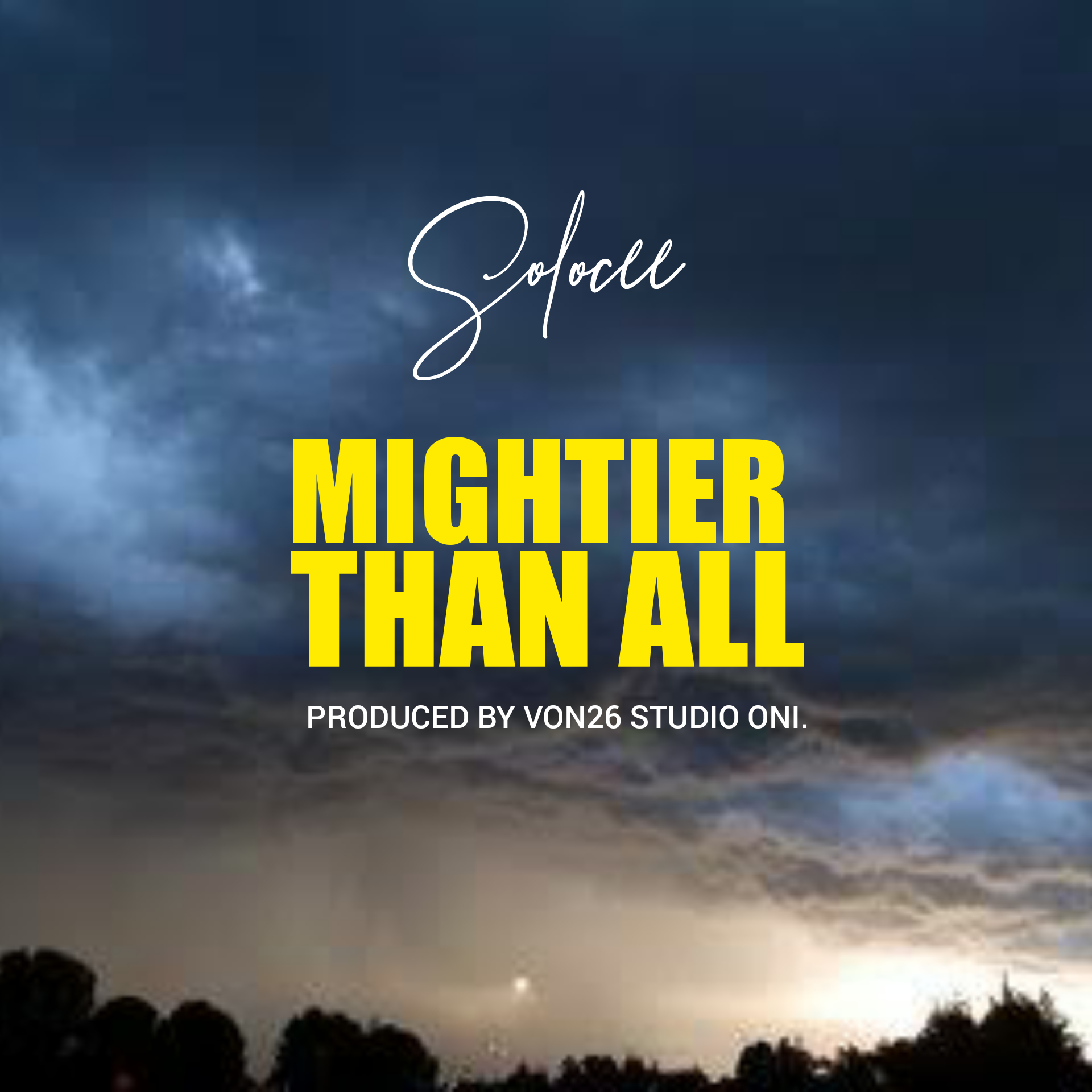 [MUSIC] Solocee - Mightier Than All