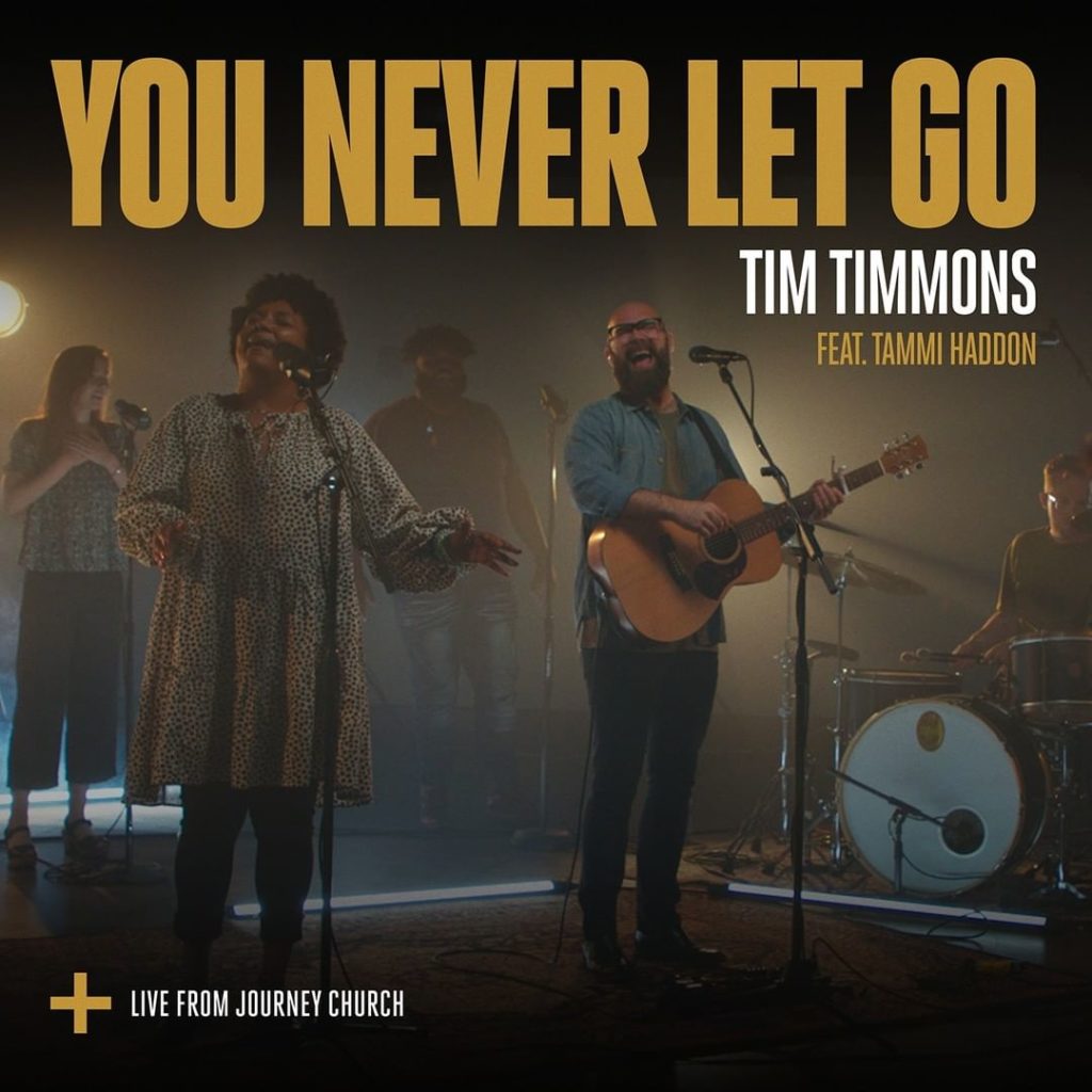 [MUSIC] Tim Timmons - You Never Let Go (Ft. Tammi Haddon)