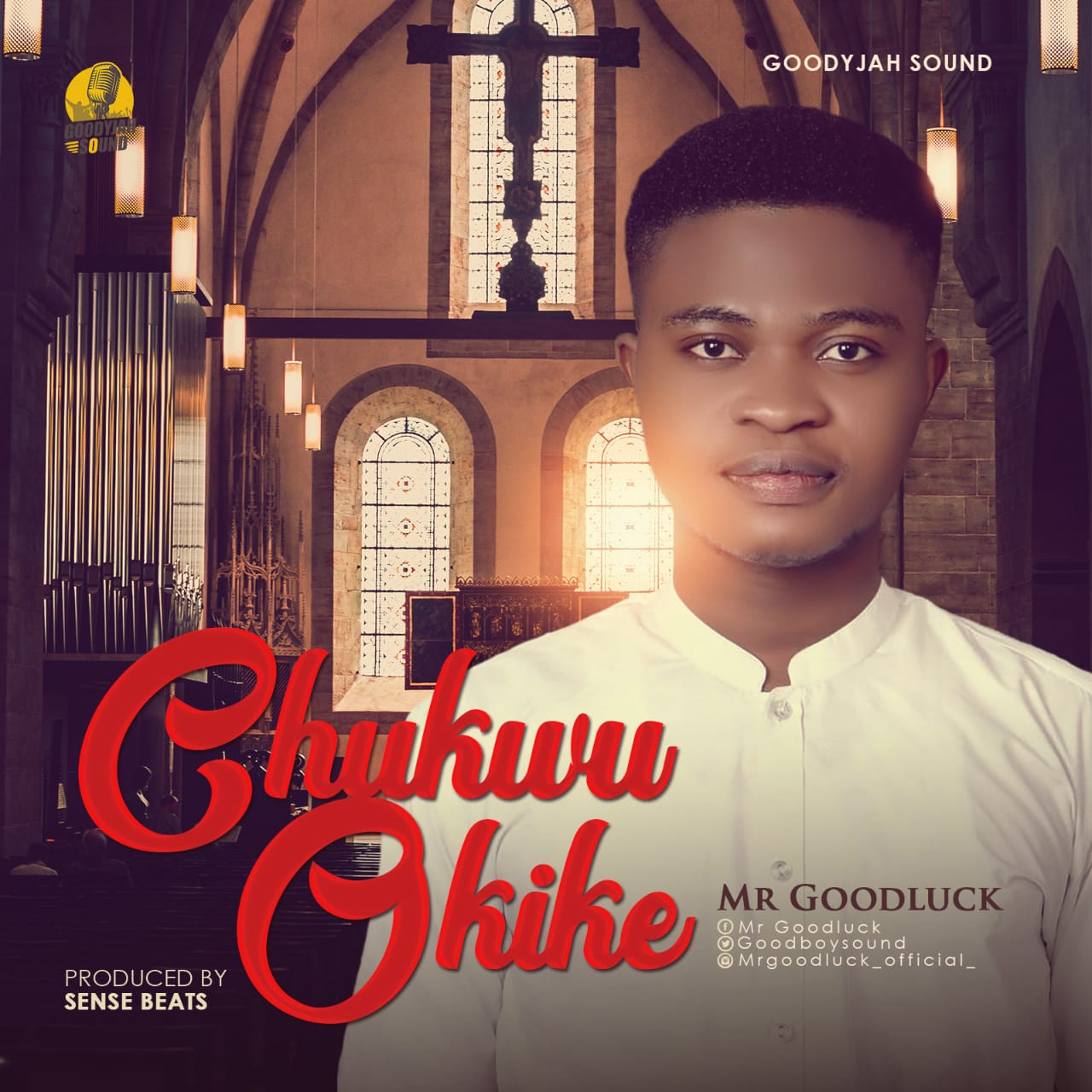 [MUSIC & VIDEO] Mr Goodluck - Chukwu Okike (God of Creation)