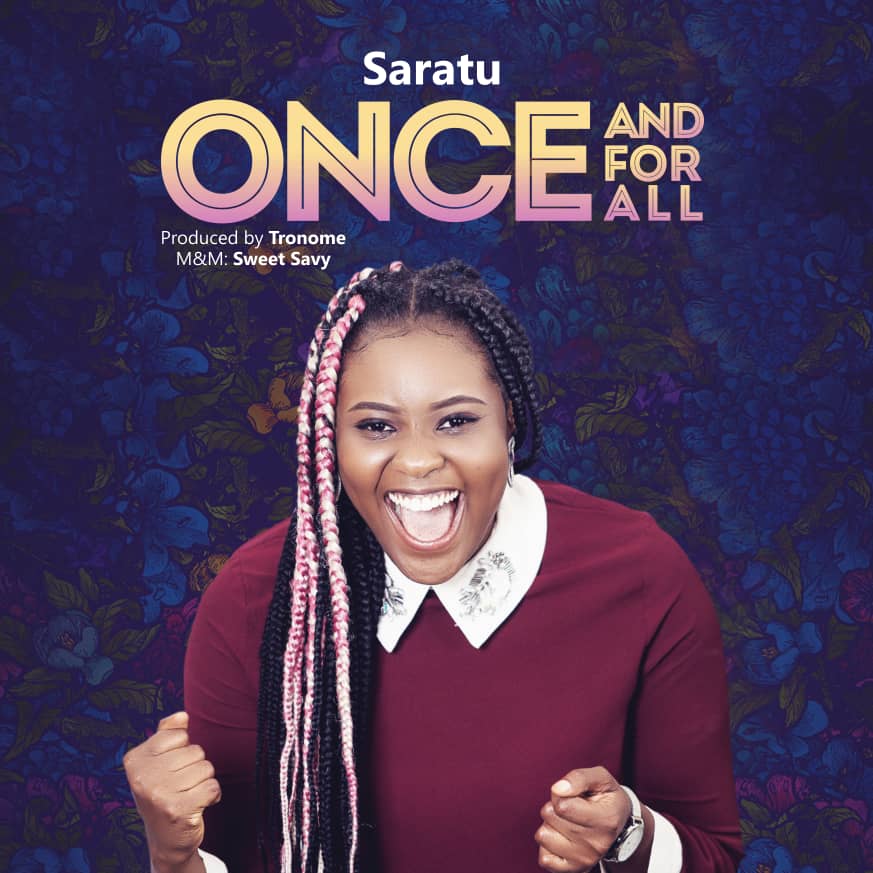 [MUSIC] Saratu - Once & For All